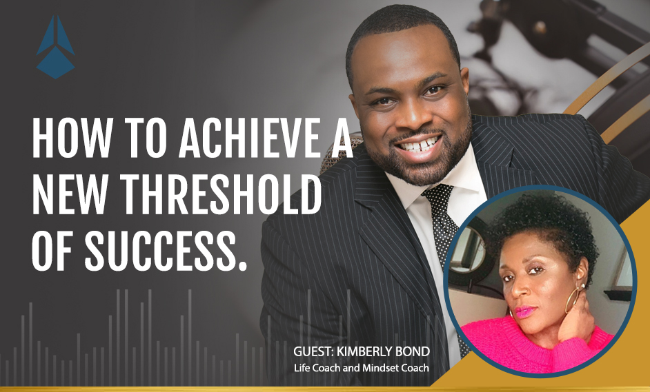 Kingdom Message Series | Kim Bond | How to Achieve A New Threshold of Success.